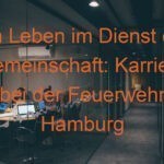 Ein Leben im Dienst der Gemeinschaft: Karriere bei der Feuerwehr Hamburg
